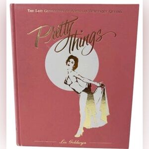 Pretty Things HC Coffee Table Book. The History of Burlesque. Hard to find!
